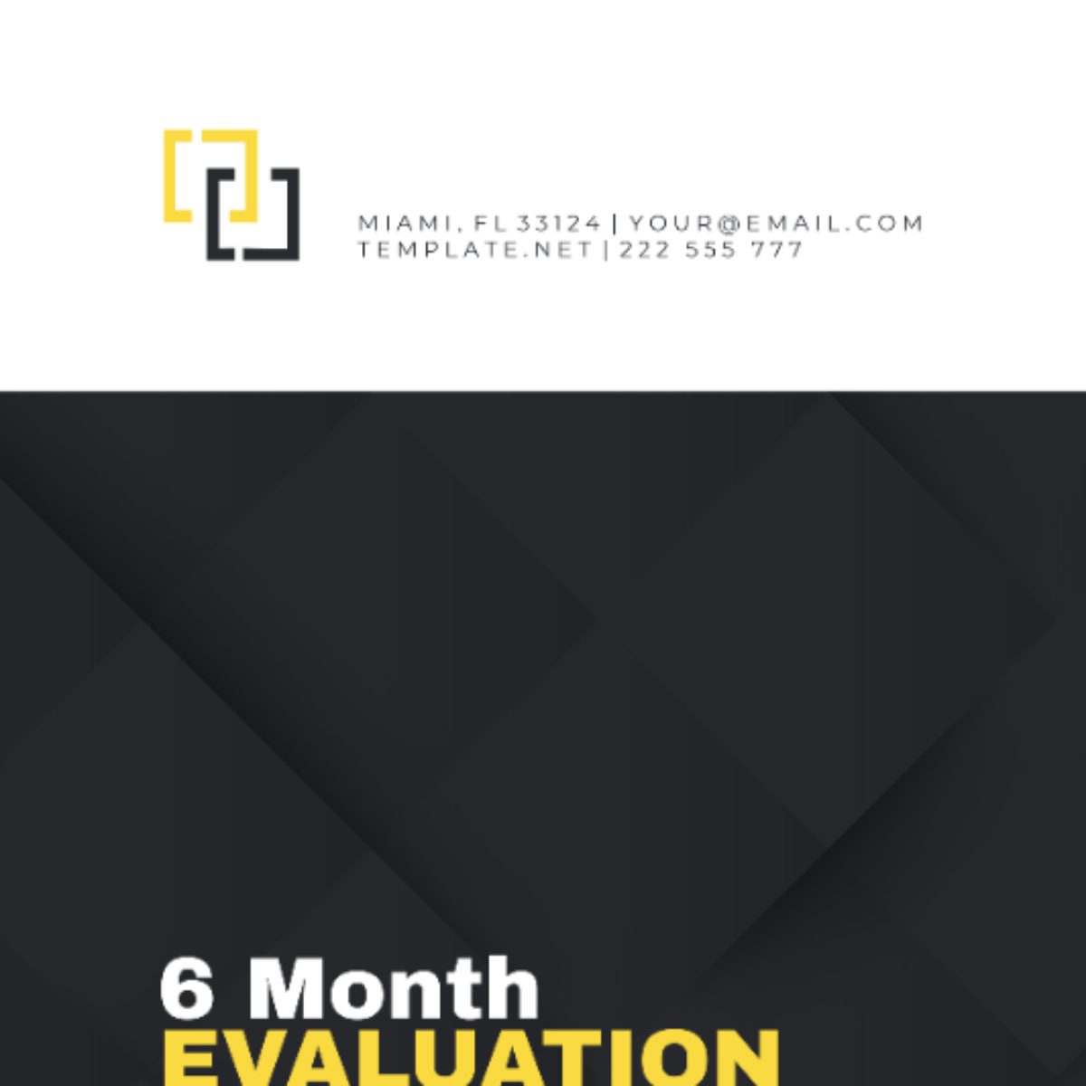 6 Month Evaluation Template