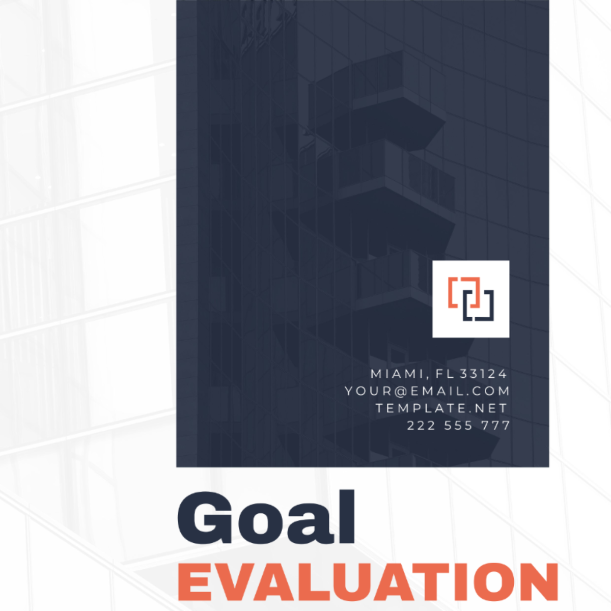 Goal Evaluation Template