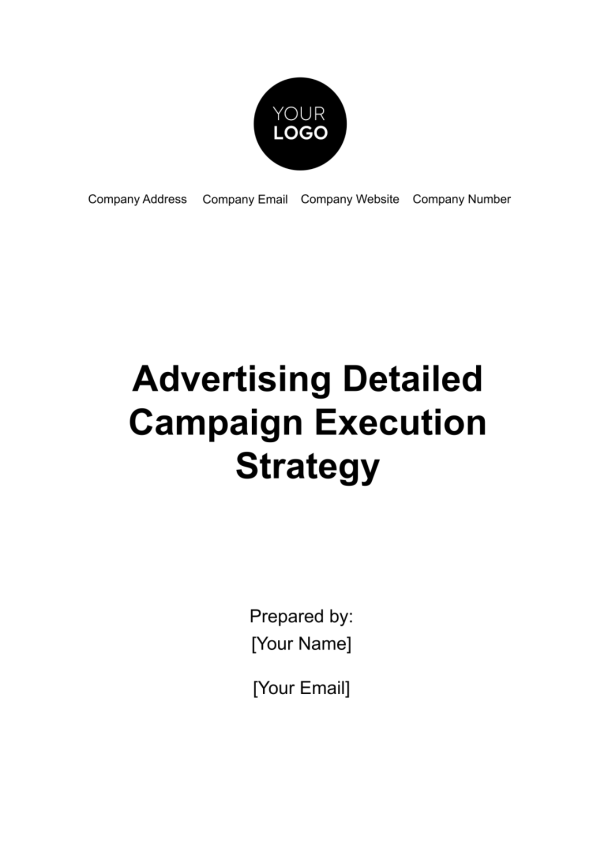 Advertising Detailed Campaign Execution Strategy Template