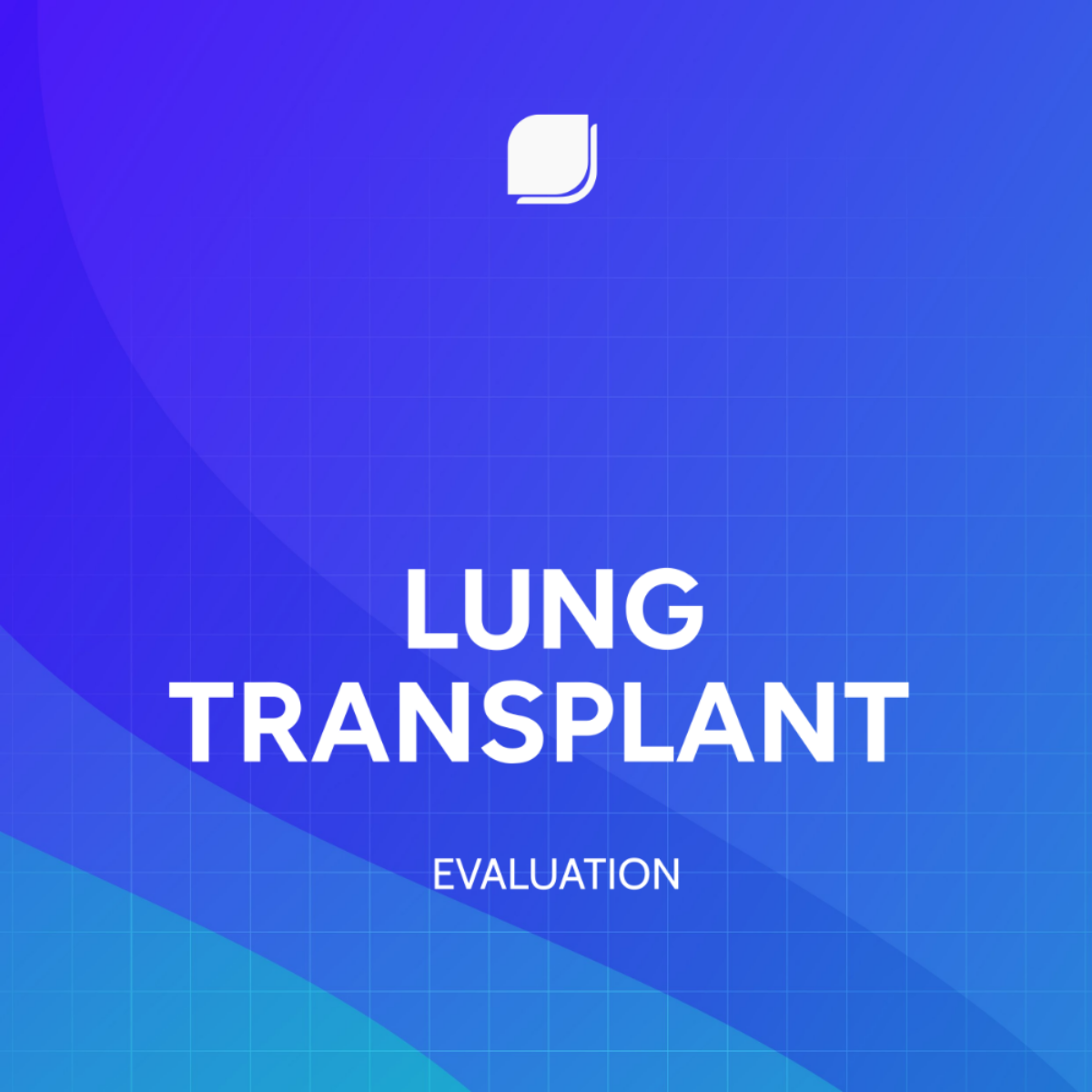Lung Transplant Evaluation Template