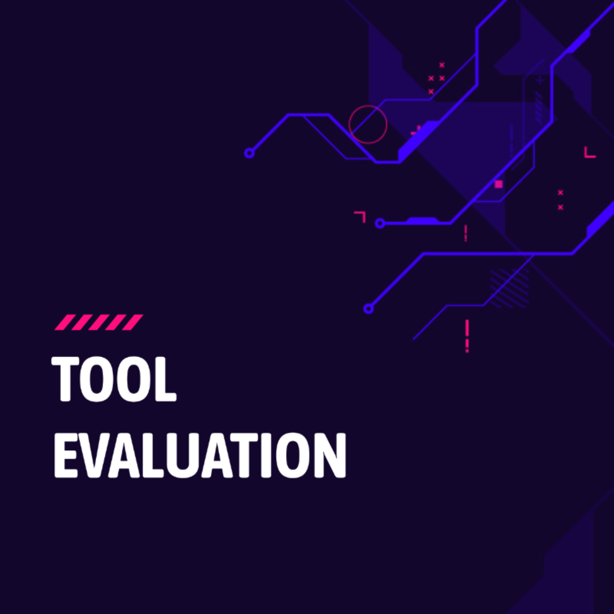 Tool Evaluation Template