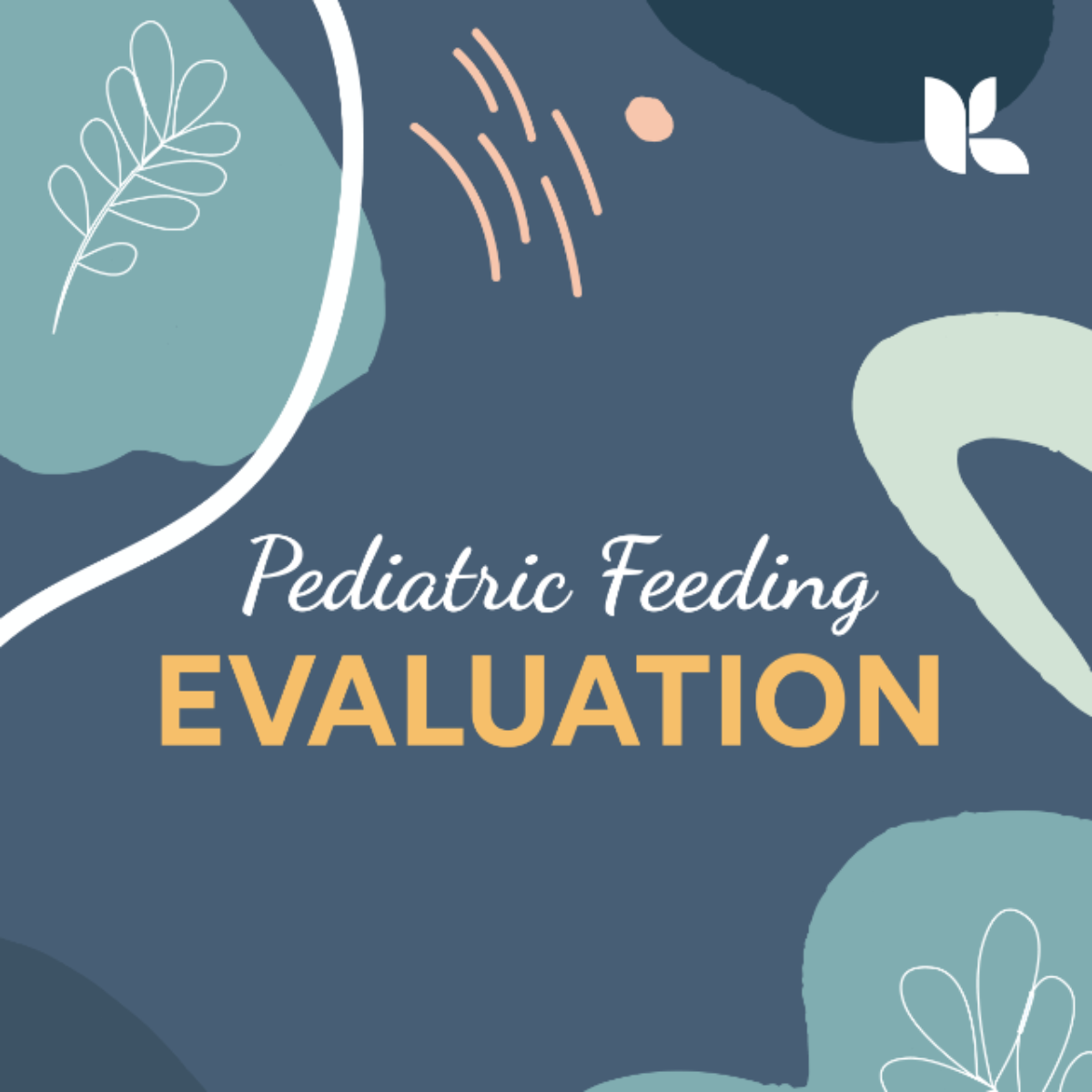 Pediatric Feeding Evaluation Template