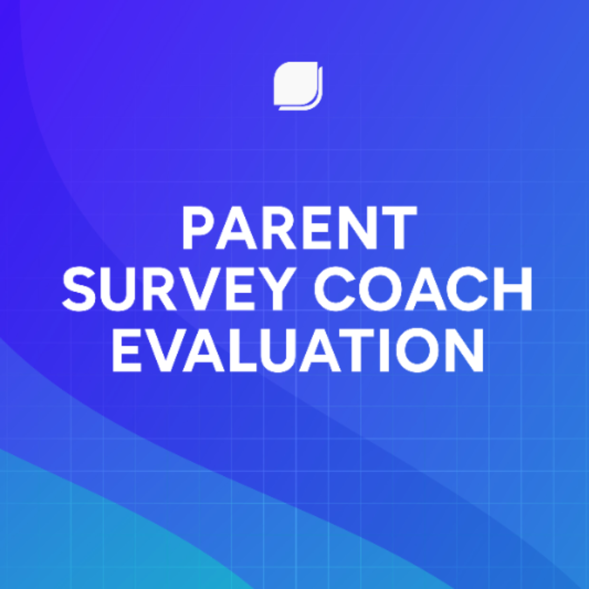 Parent Survey Coach Evaluation Template