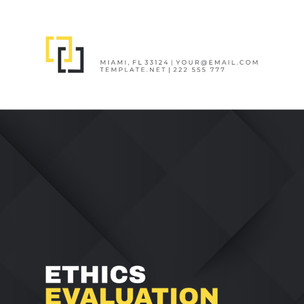 Ethics Evaluation Template