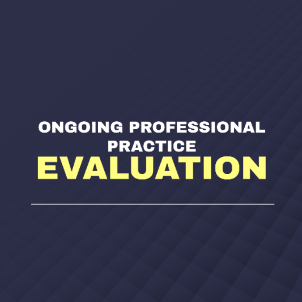 Ongoing Professional Practice Evaluation Template