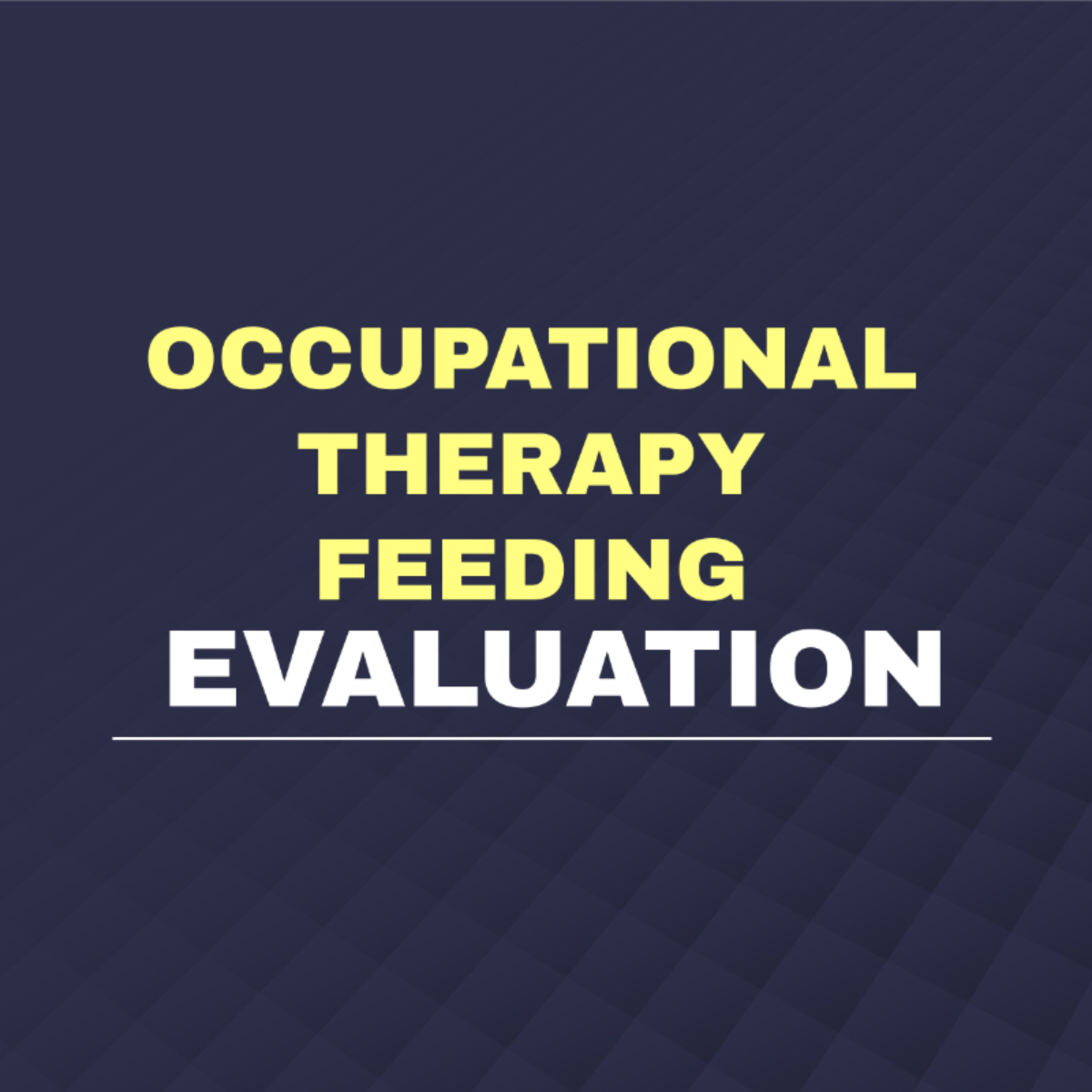 Free Occupational Therapy Feeding Evaluation Template