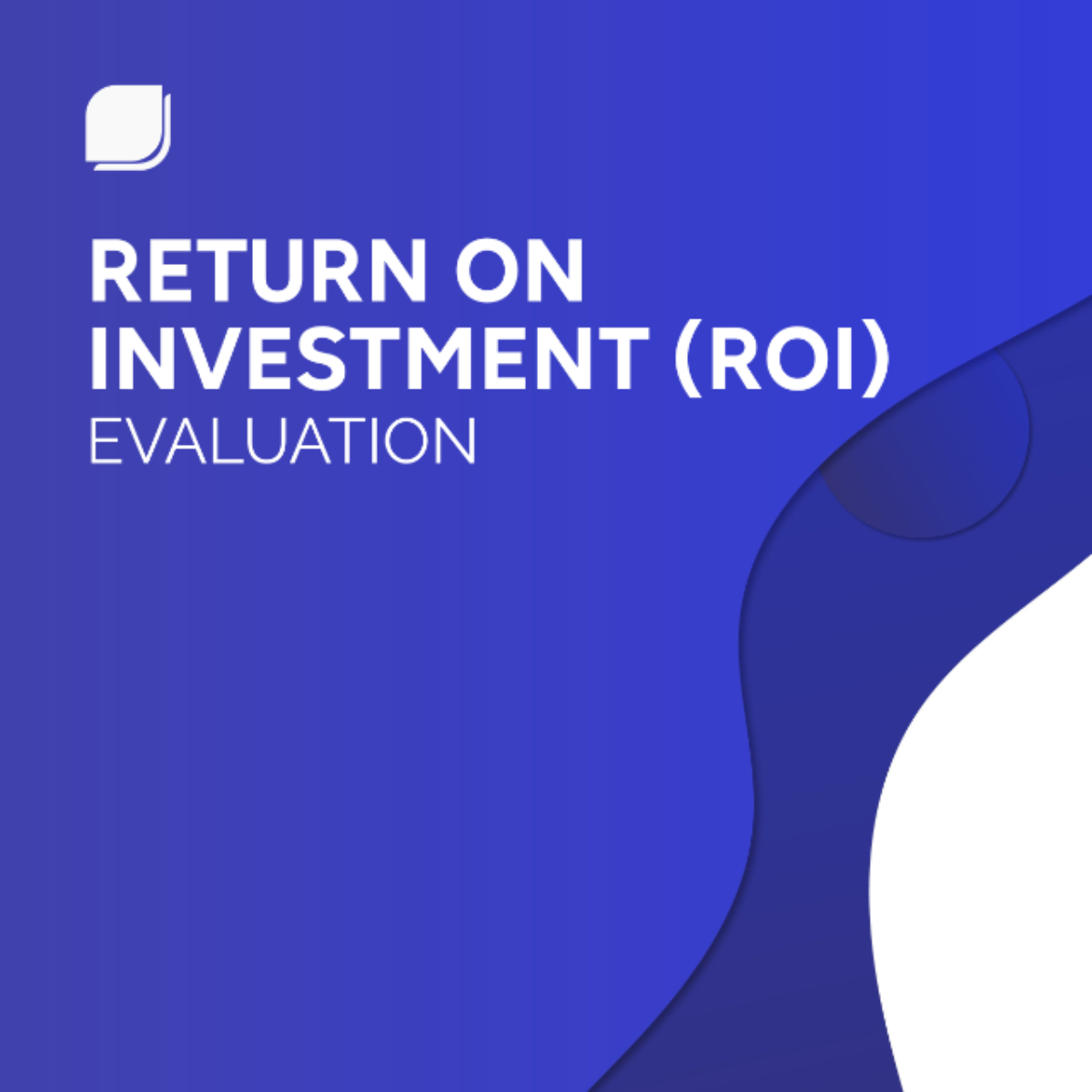 Return on investment (ROI) Evaluation Template