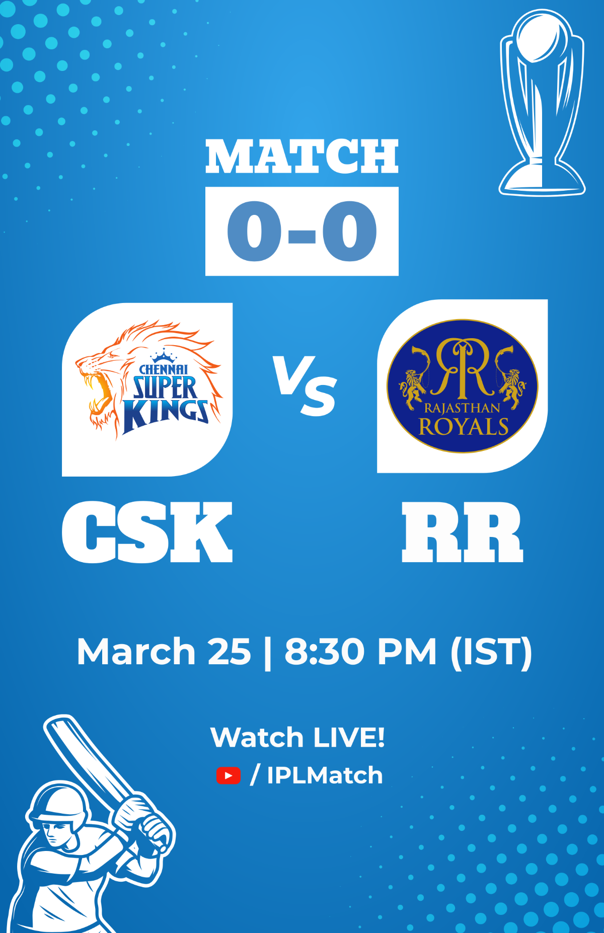 IPL Match CSK vs RR Poster Template