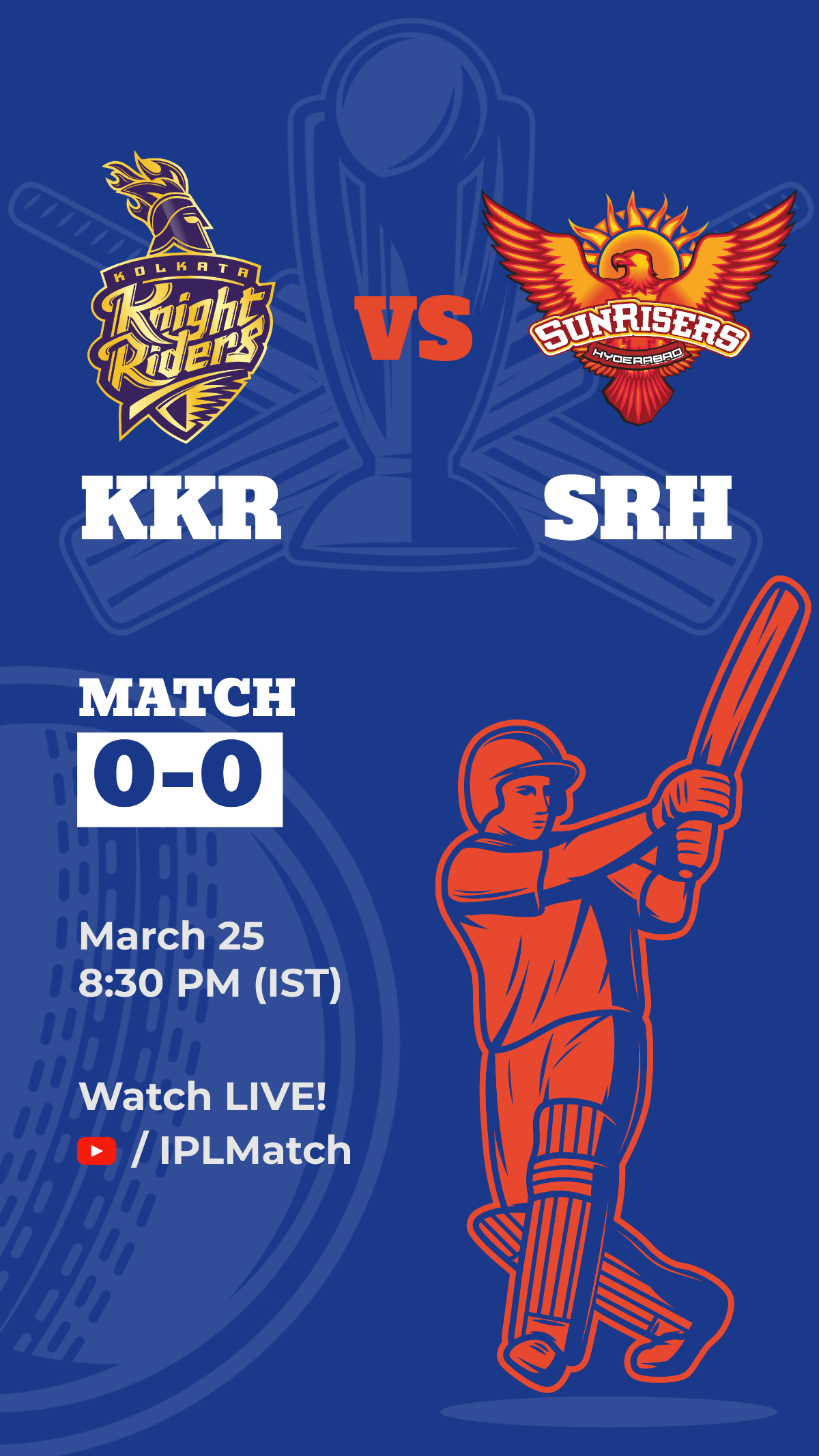 IPL Match KKR vs SRH Instagram Story Template