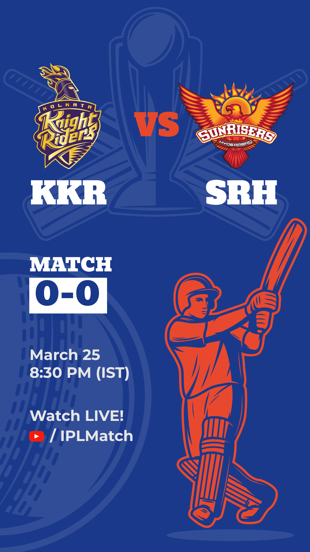 IPL Match KKR vs SRH Instagram Story Template