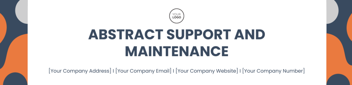 Abstract Support and Maintenance Header