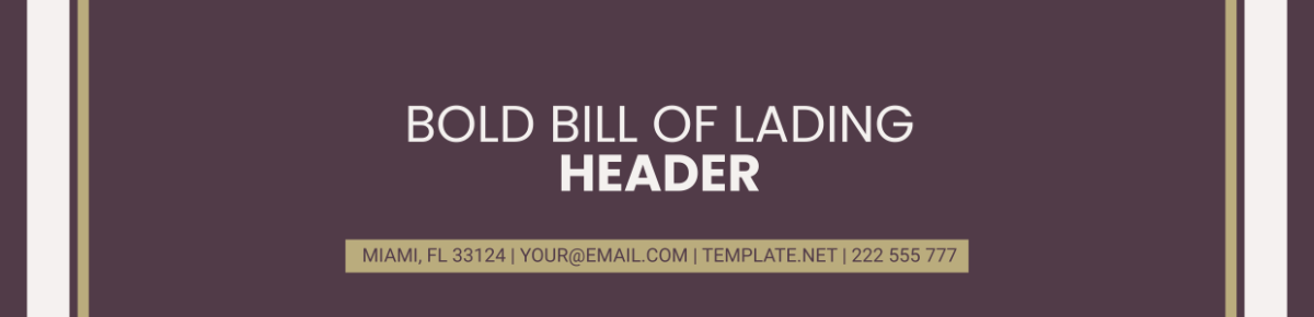 Bold Bill of Lading Header Template