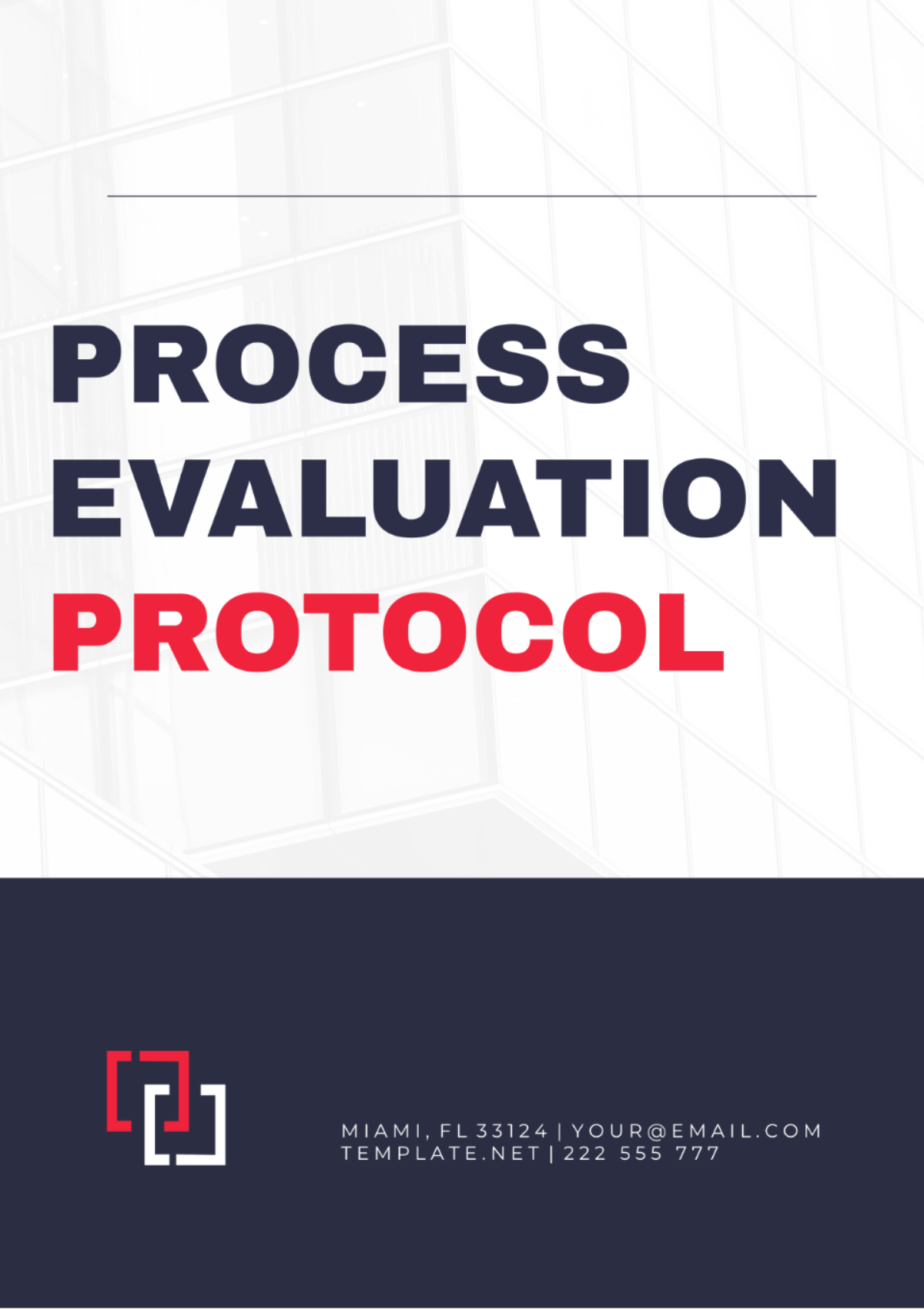 Process Evaluation Protocol Template