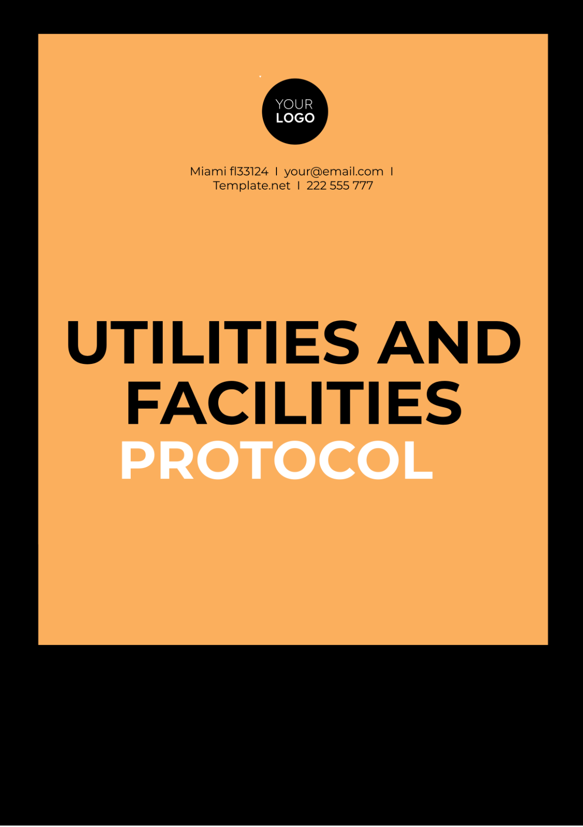Utilities And Facilities Protocol Template