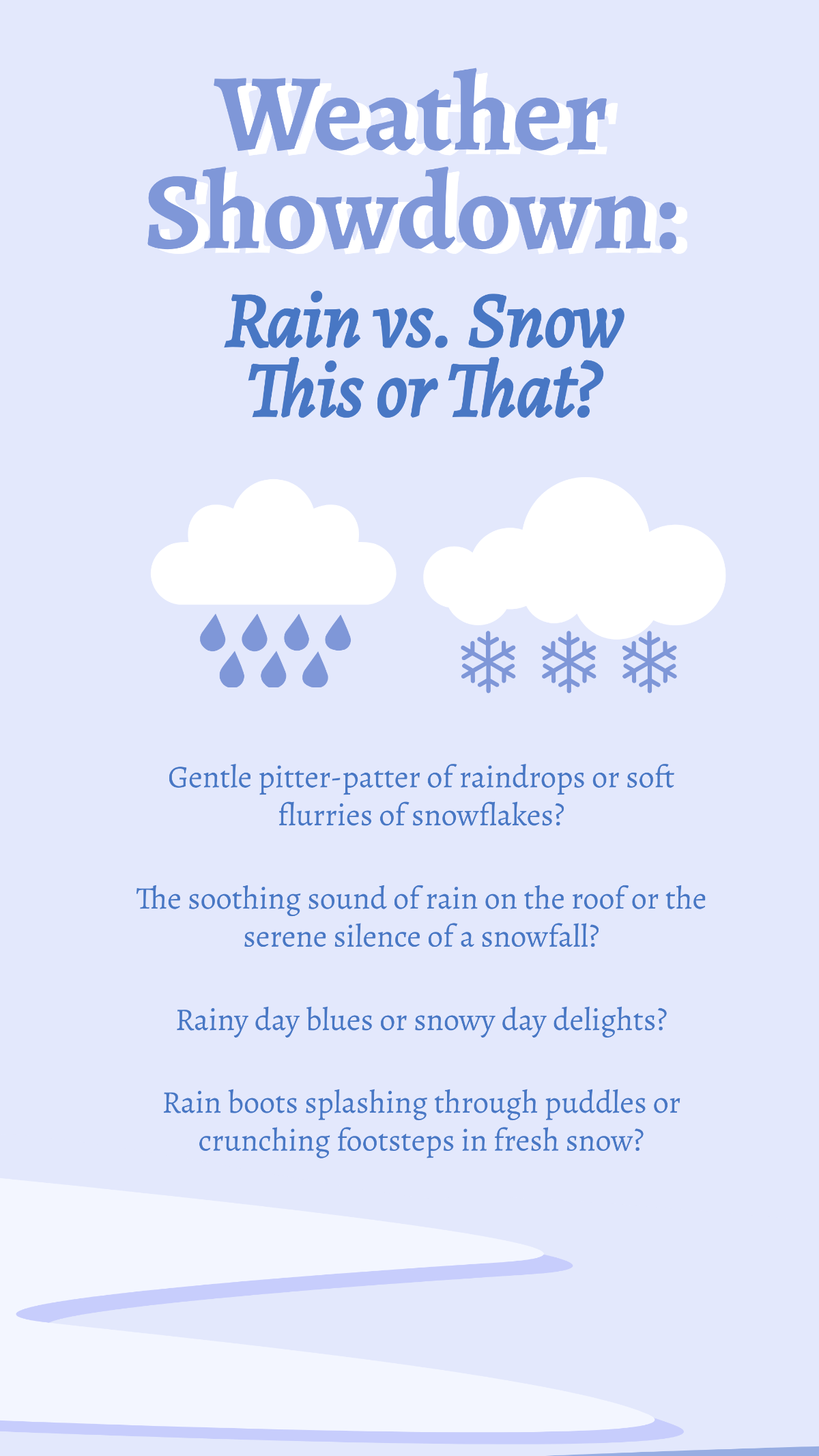 Rain or Snow This or That Story Template