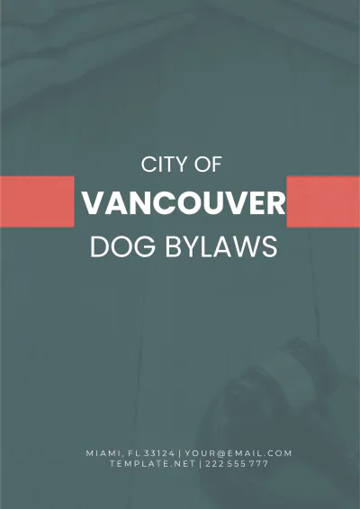 Free City Of Vancouver Dog Bylaws Template to Edit Online
