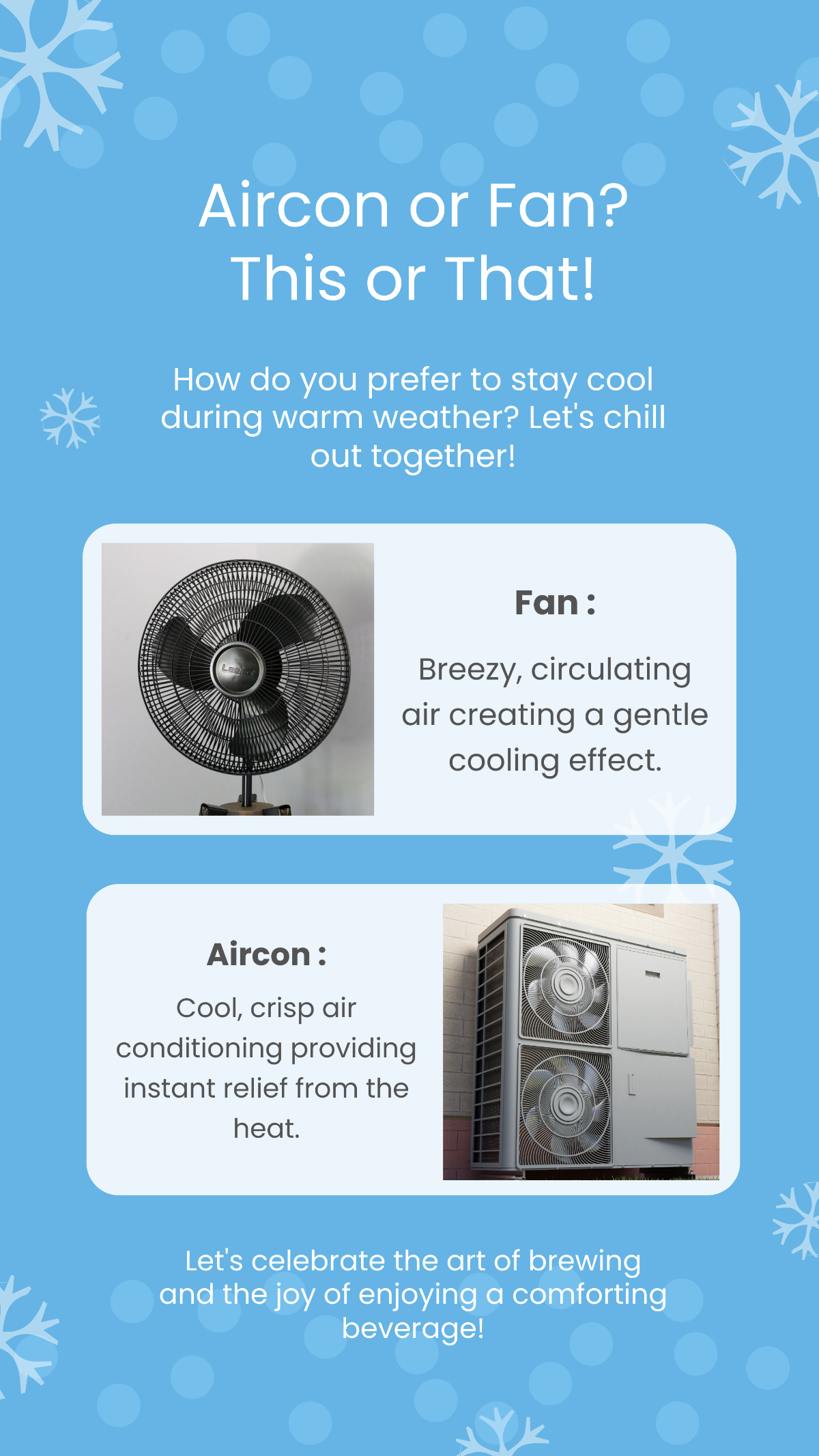 AC or Fan This or That Story