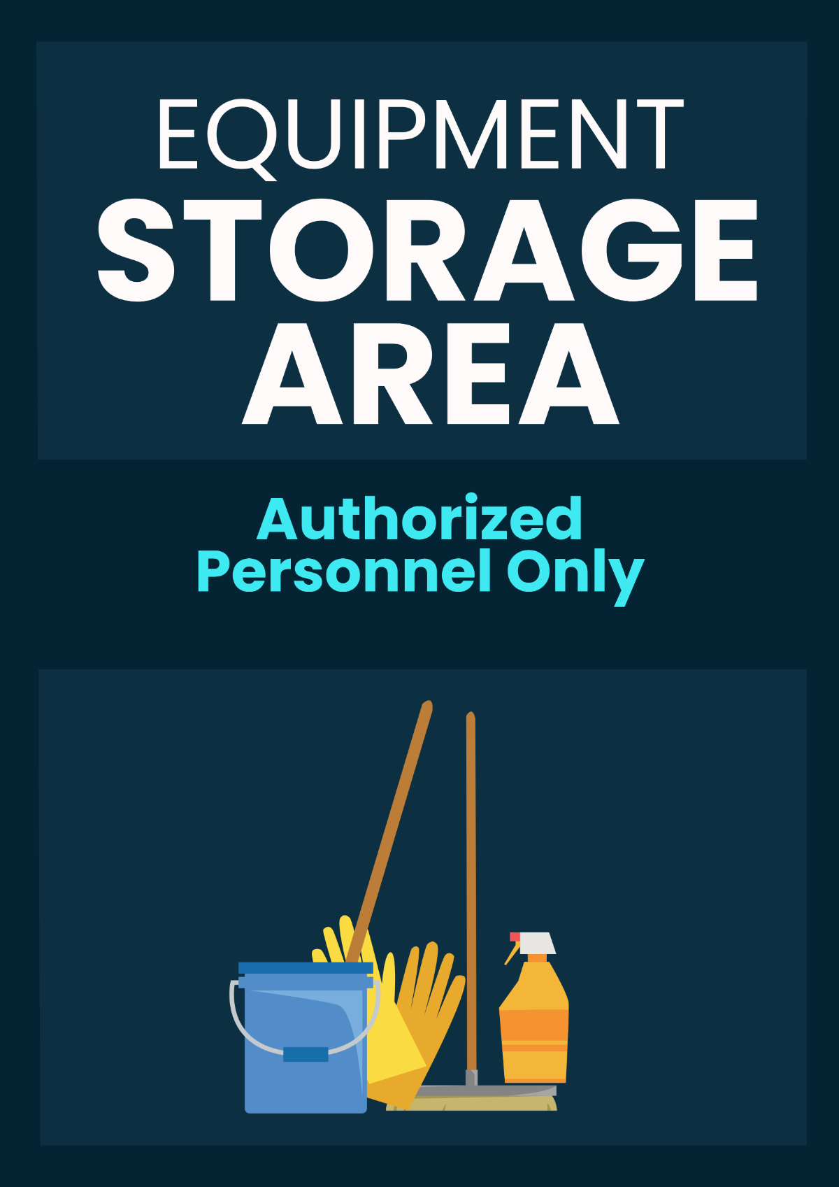 Free Equipment Storage Area Signage Template for Cleaning Services