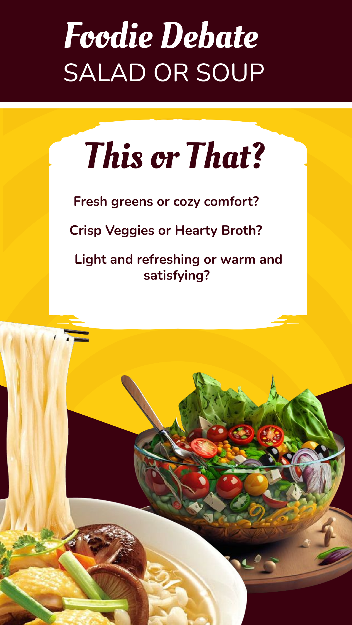 Salad or Soup This or That Story Template - Edit Online & Download