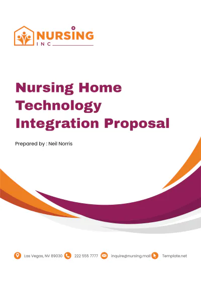 Free Nursing Home Technology Integration Proposal Template to Edit Online