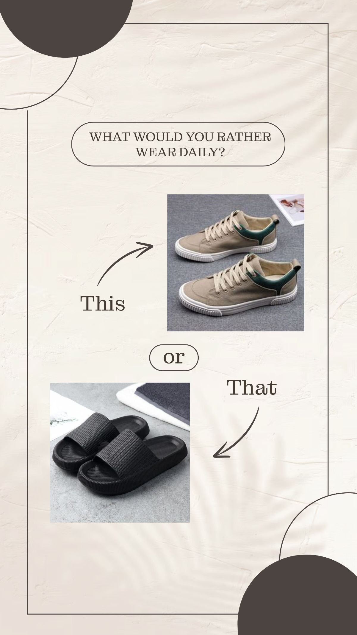 Shoes or Slippers This or That Story Template