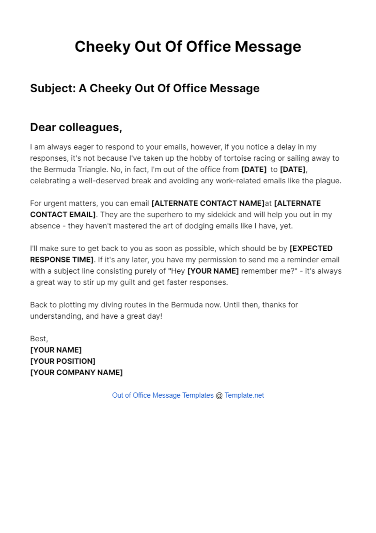 Cheeky Out Of Office Message Template