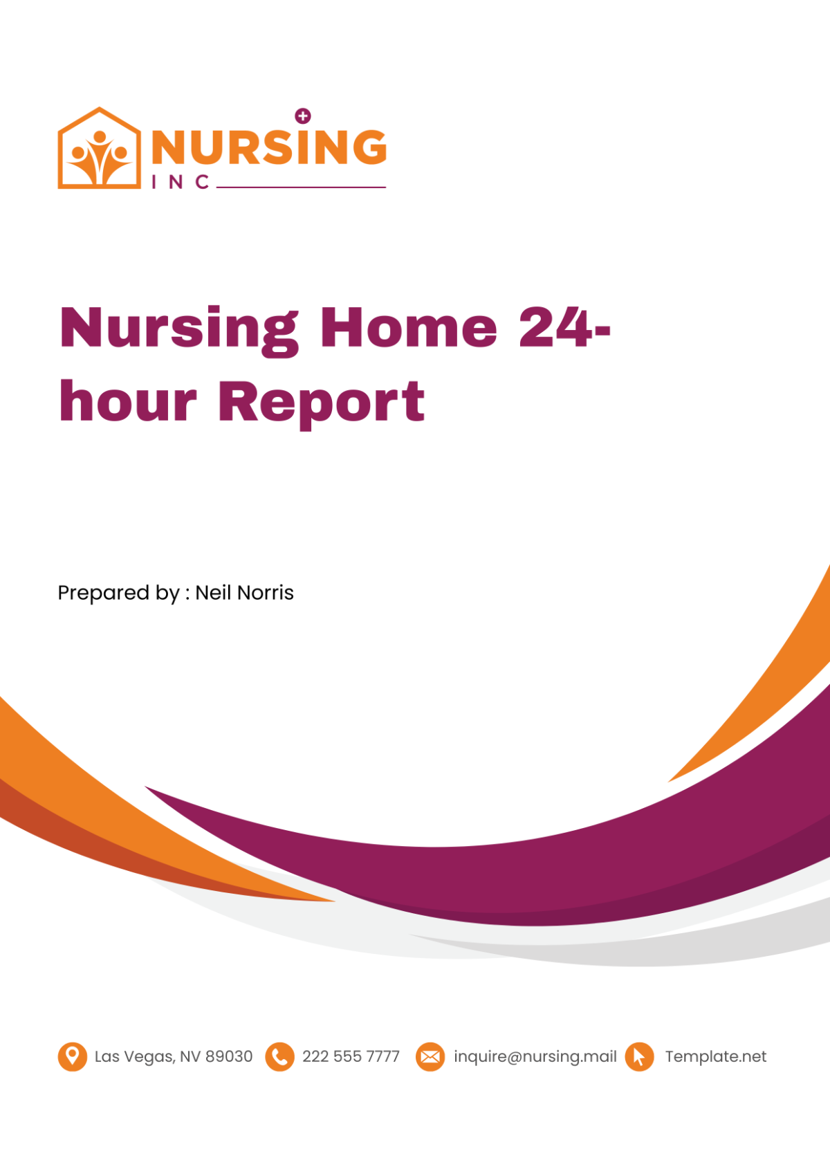Free Nursing Home 24-hour Report Template