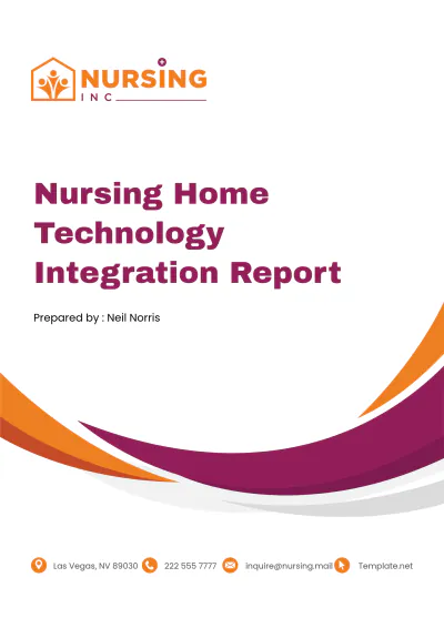 Free Nursing Home Technology Integration Report Template to Edit Online