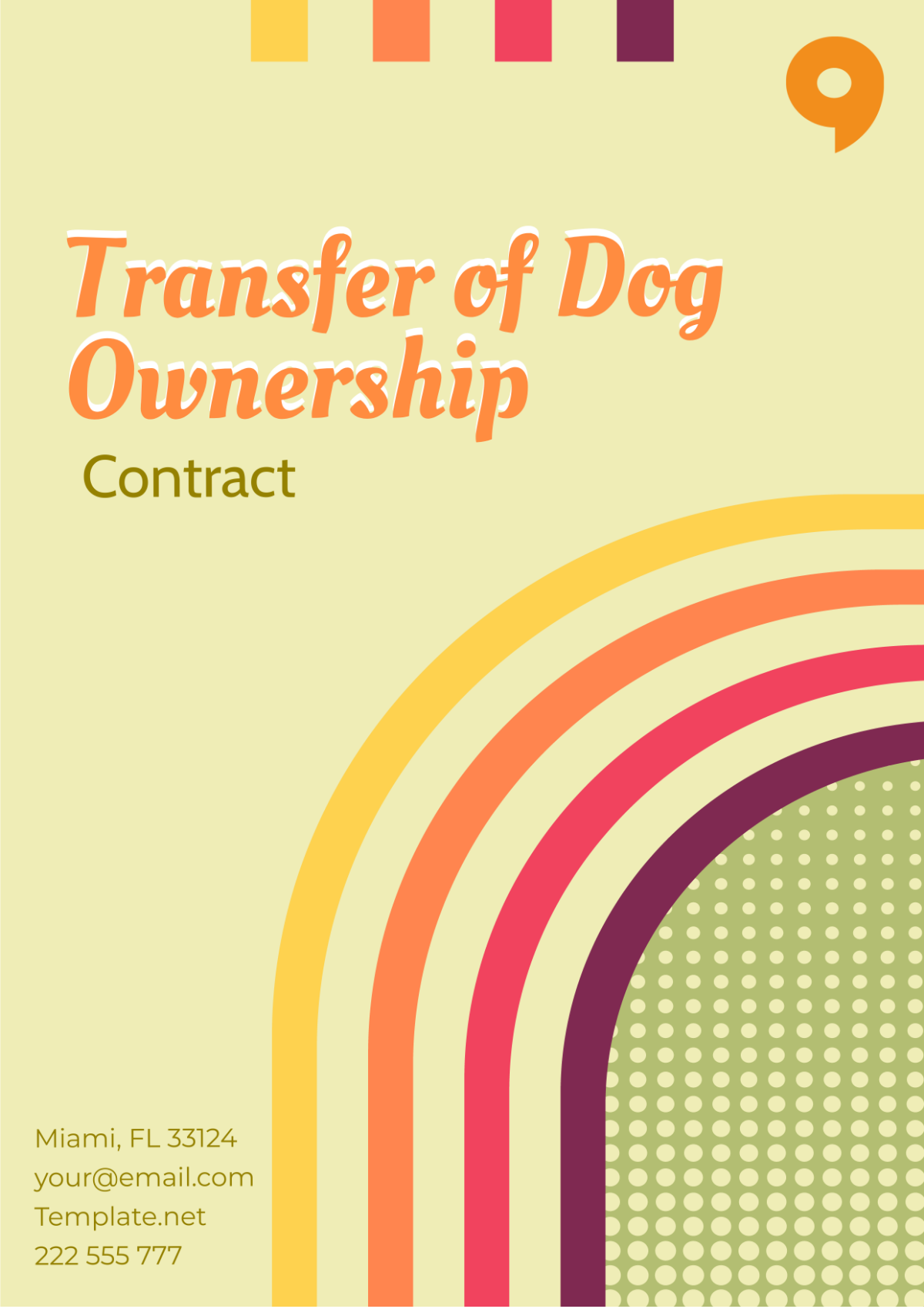 Transfer Of Dog Ownership Contract Template - Edit Online & Download