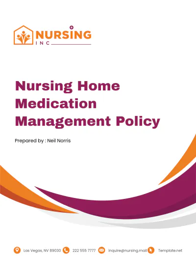 Free Nursing Home Medication Management Policy Template to Edit Online