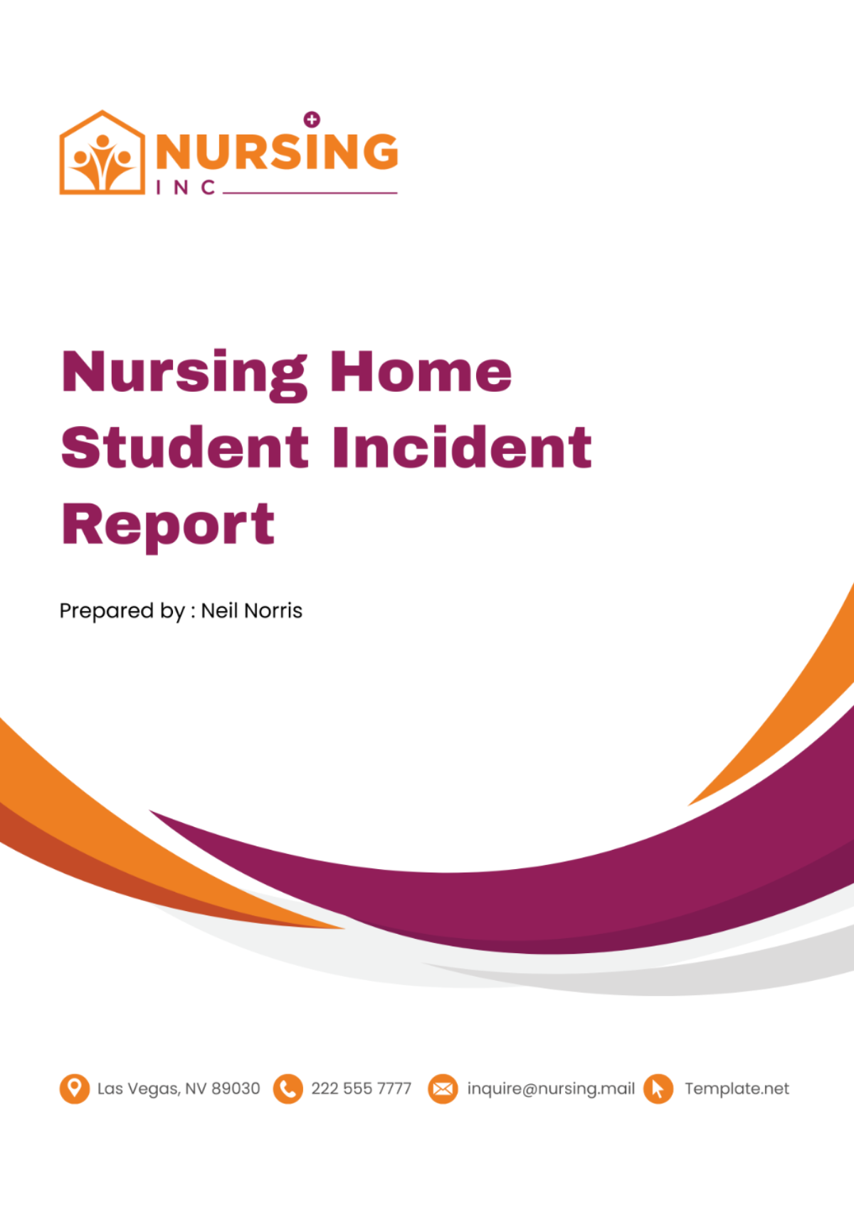 Nursing Home Student Incident Report Template