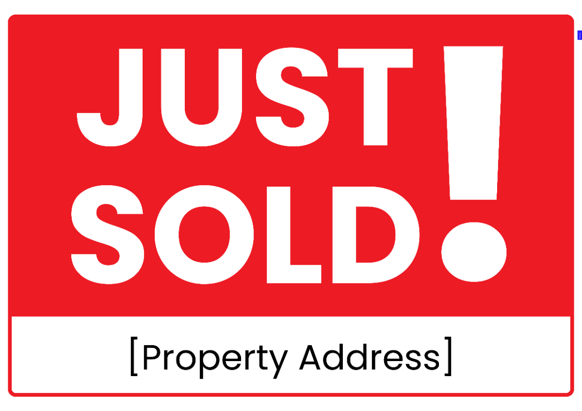 Just Sold Announcement Sign