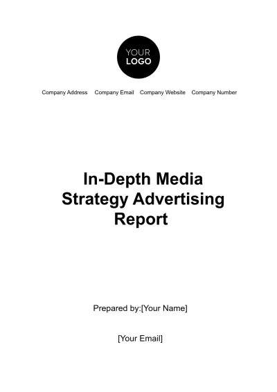 Free In-Depth Media Strategy Advertising Report Template to Edit Online