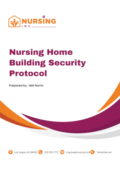 Free Nursing Home Building Security Protocol Template to Edit Online