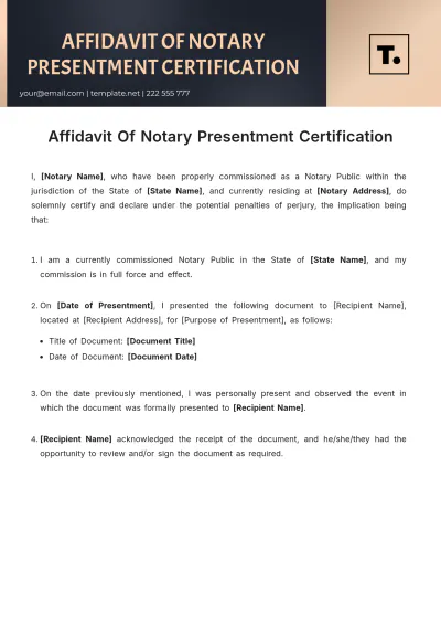 Free Affidavit Of Notary Presentment Certification Template to Edit Online