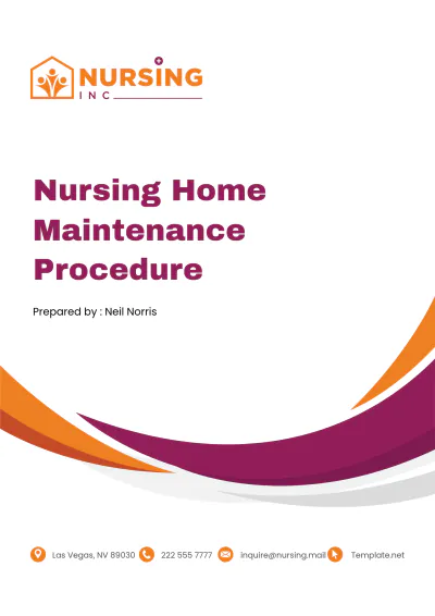 Free Nursing Home Maintenance Procedure Template to Edit Online