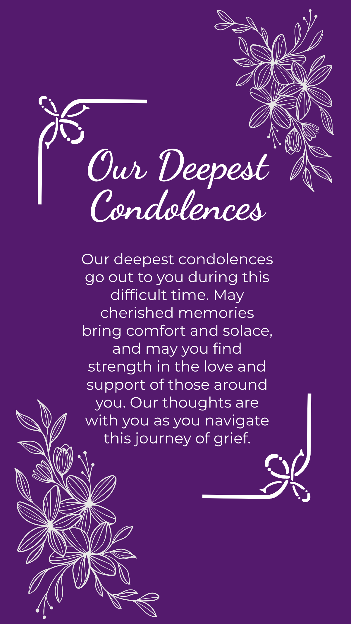 Our Deepest Condolences