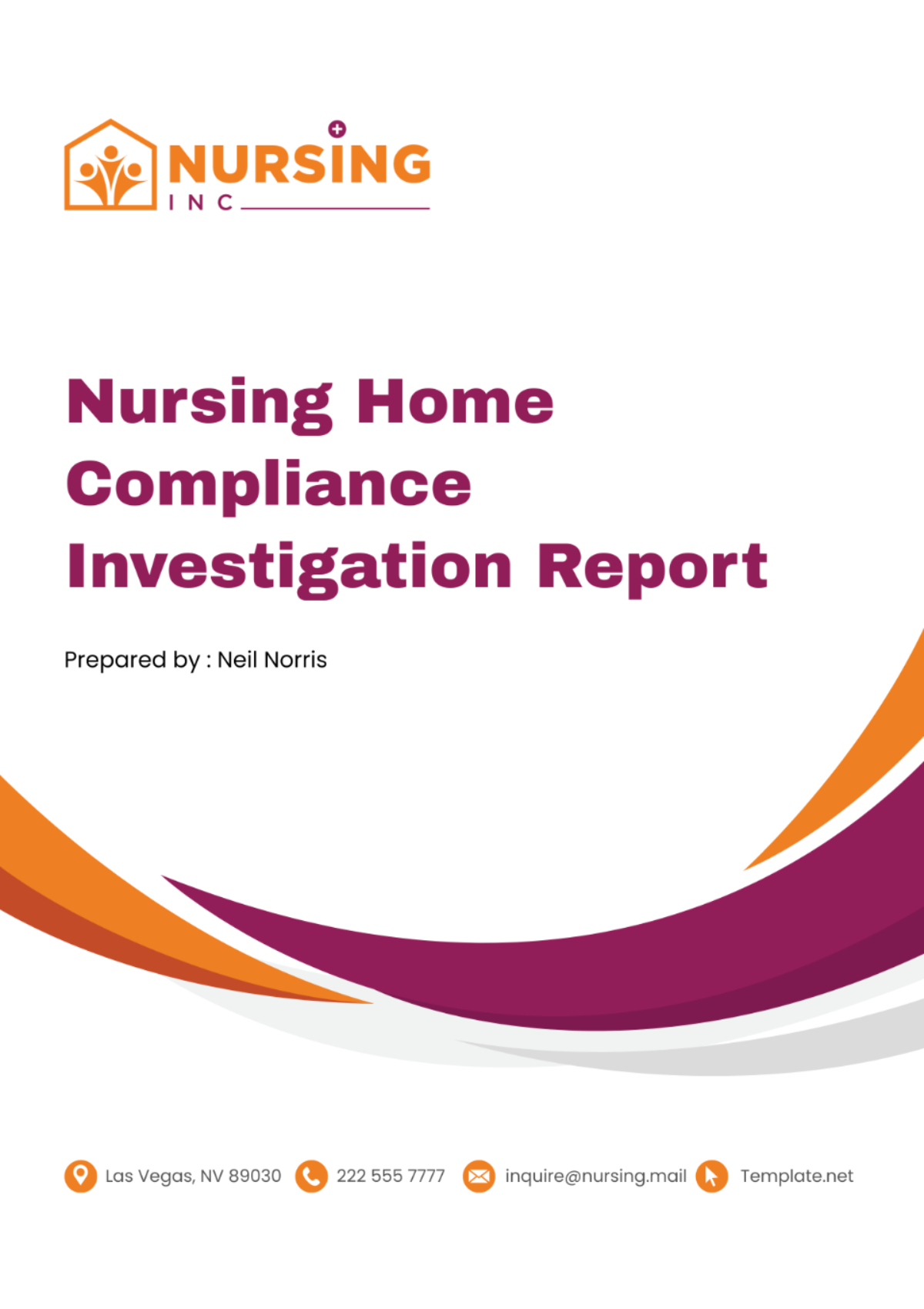 Free Nursing Home Compliance Investigation Report Template