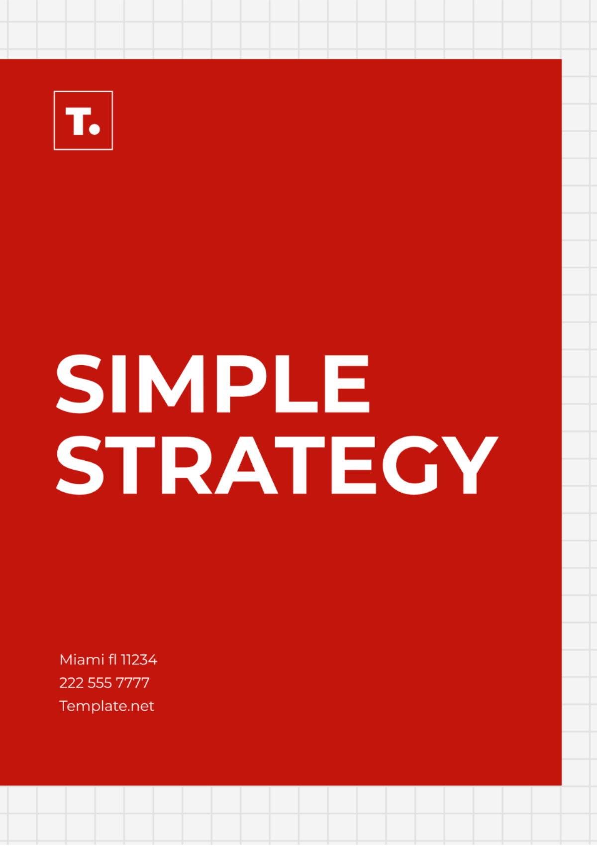 Simple Strategy Template