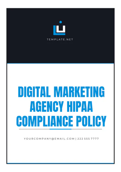 Free Digital Marketing Agency HIPAA Compliance Policy Template to Edit Online