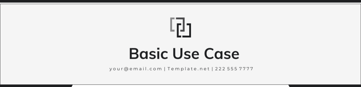 Basic Use Case Header