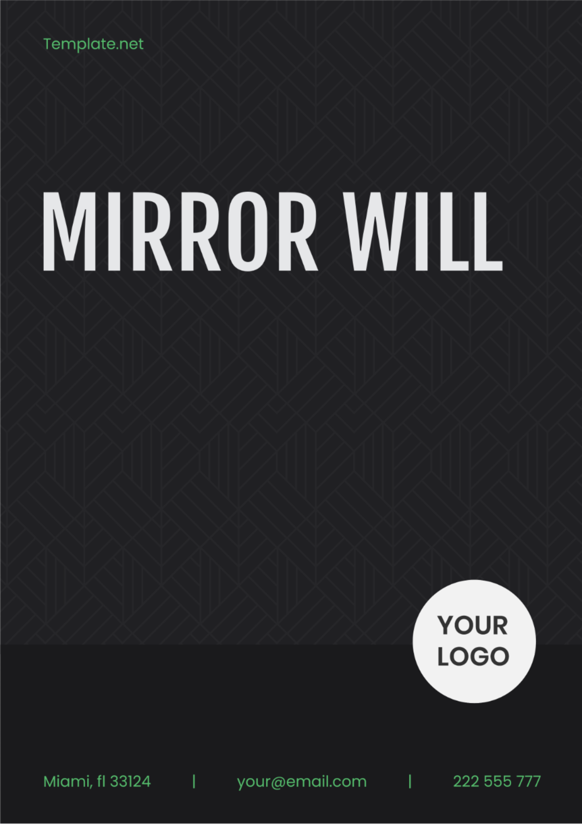 Mirror Will Template