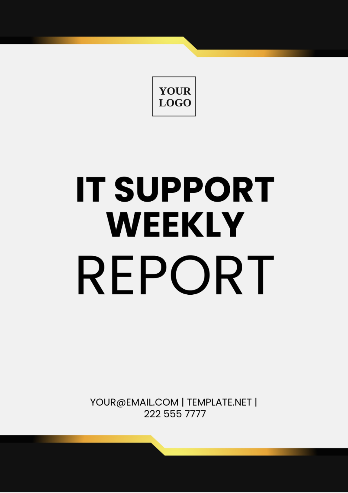 IT Support Weekly Report Template