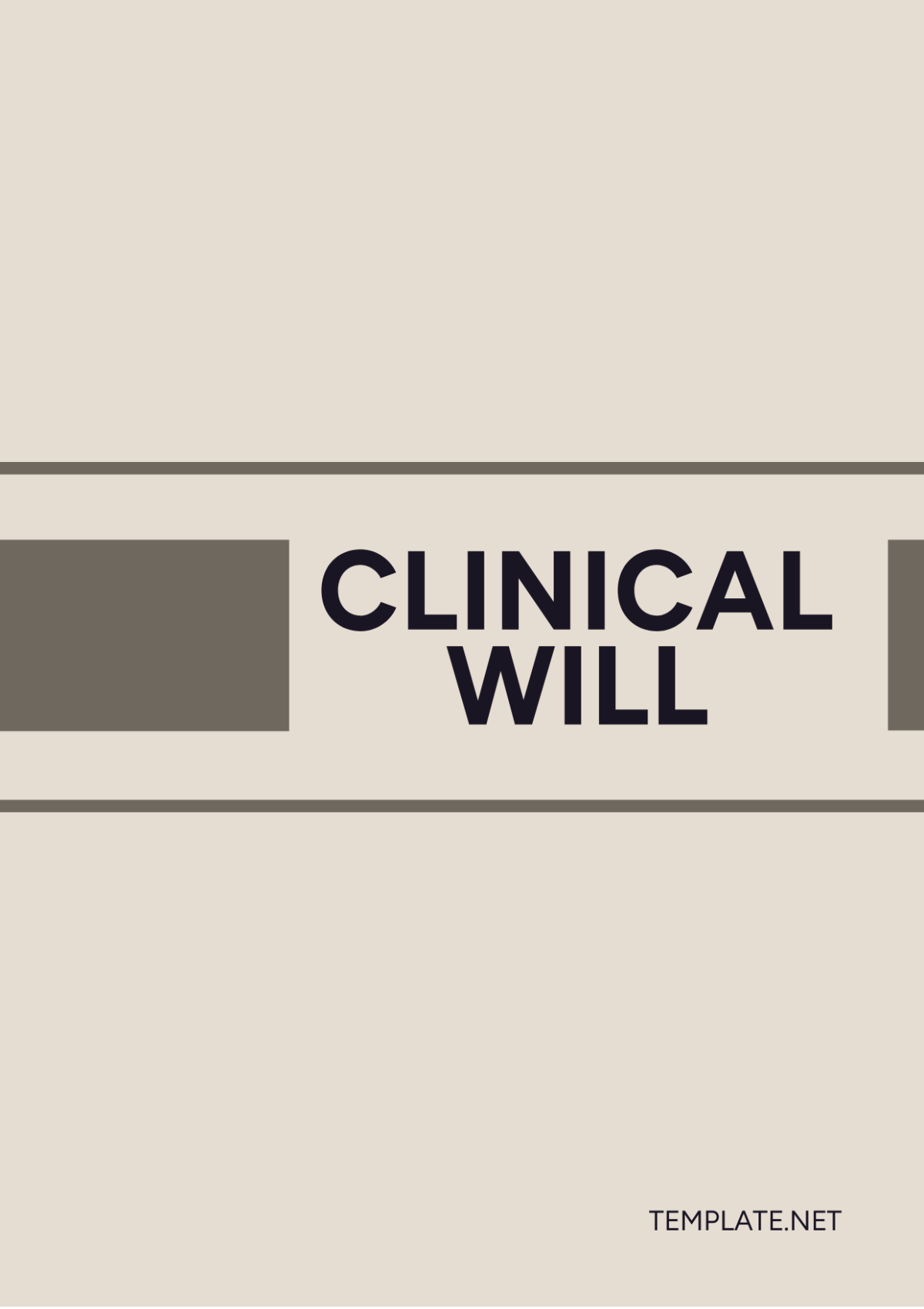 Clinical Will Template
