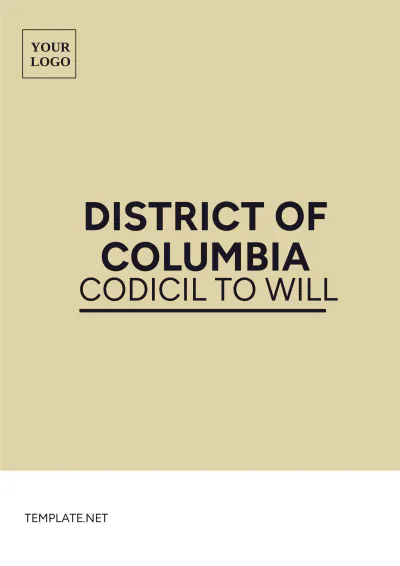 Free District of Columbia Codicil to Will Template to Edit Online
