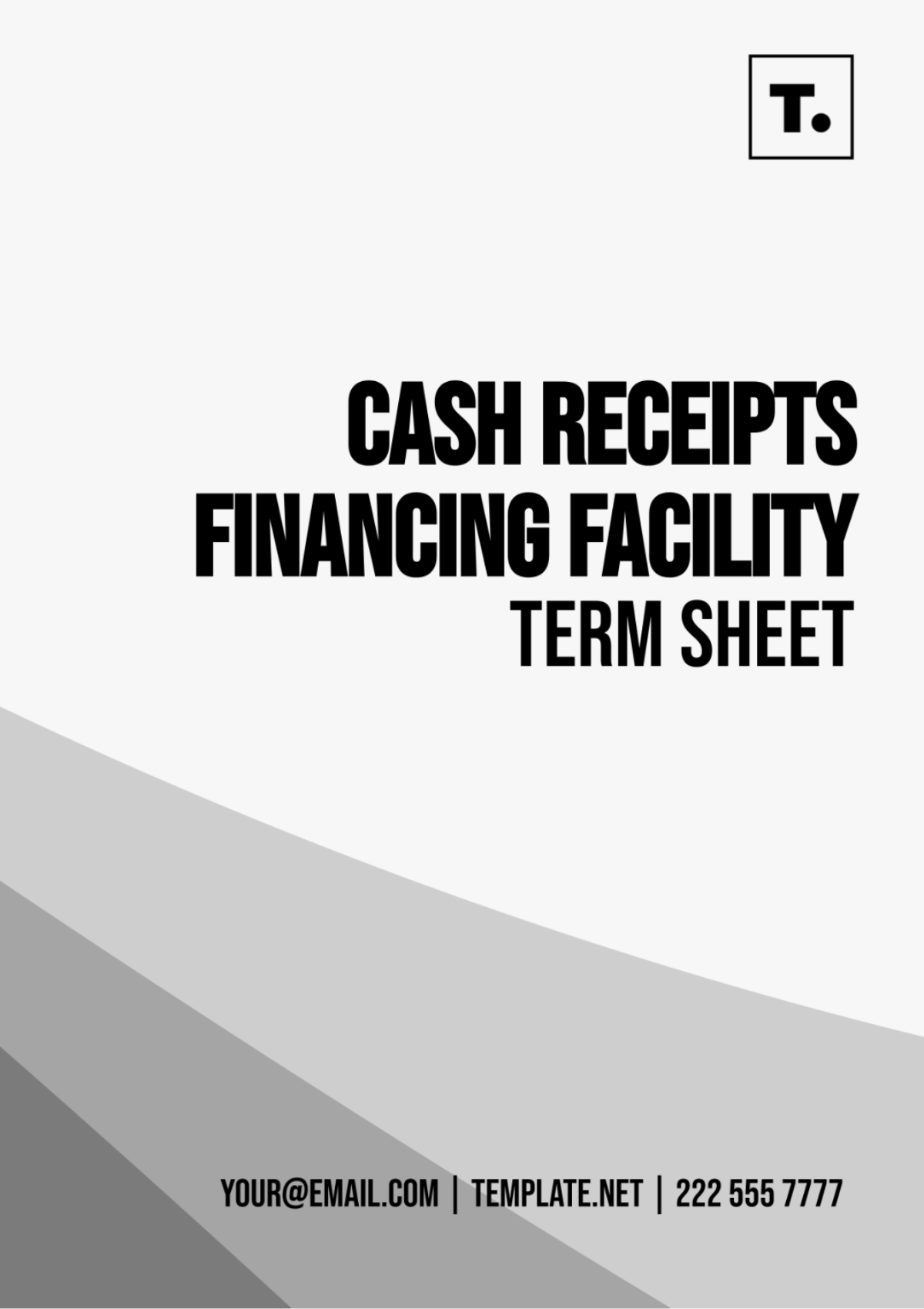 Cash Receipts Financing Facility Term Sheet Template