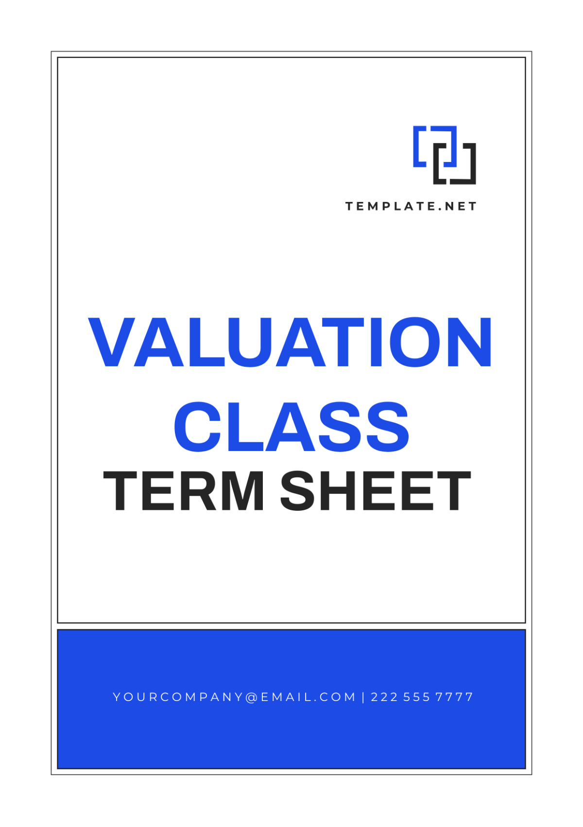 Valuation Class Term Sheet Template