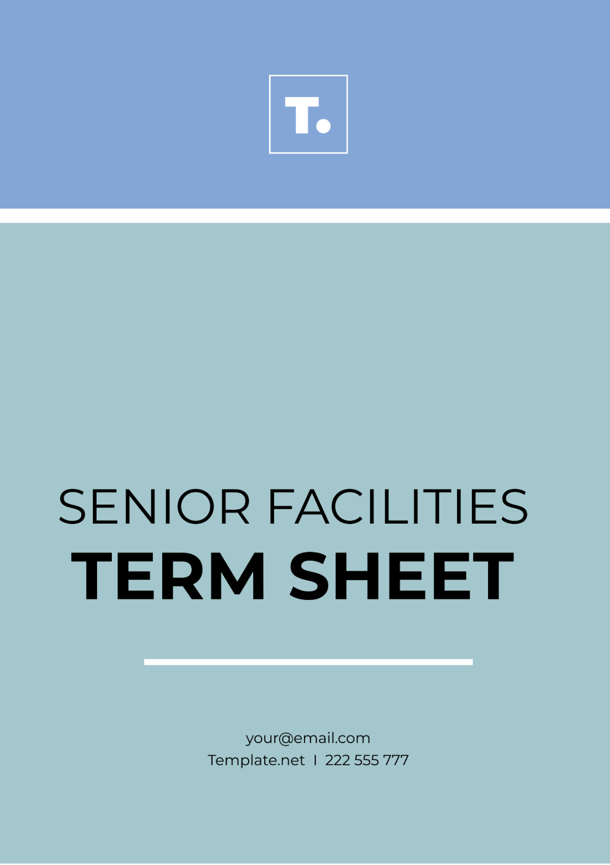 Senior Facilities Term Sheet Template