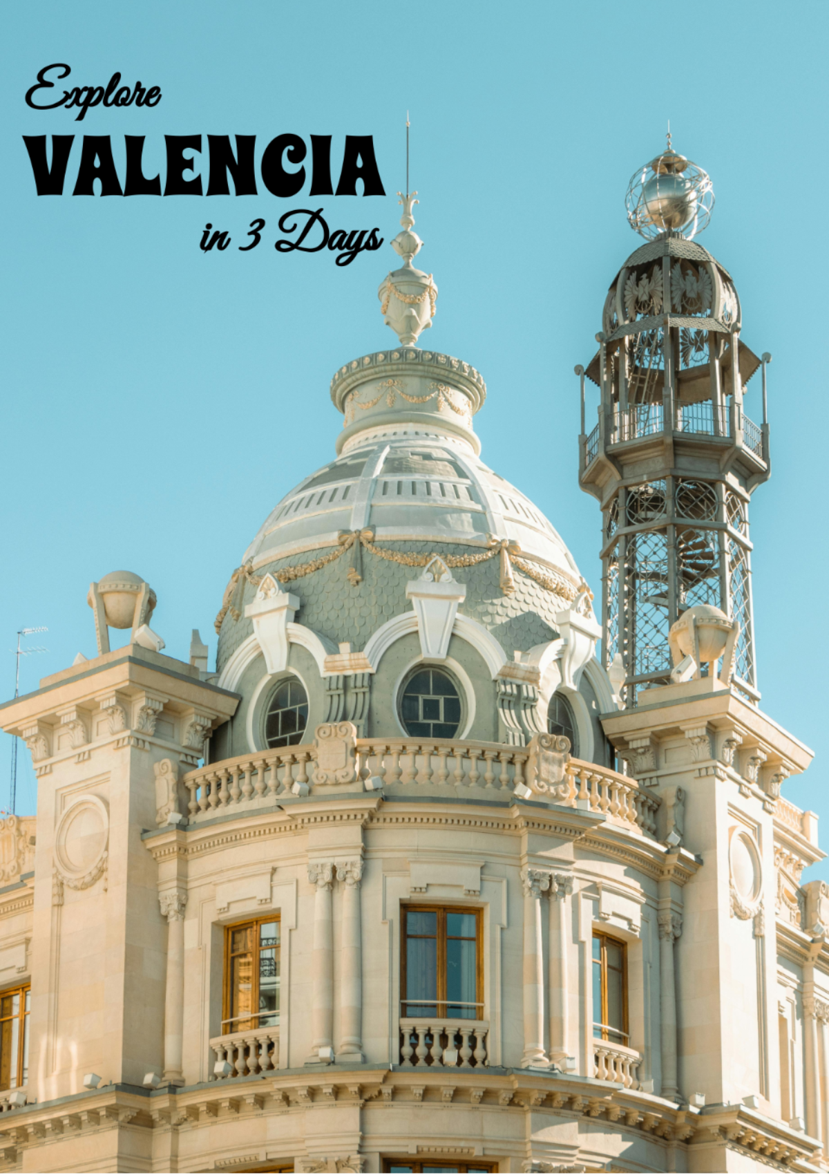 3 Day Valencia Itinerary Template
