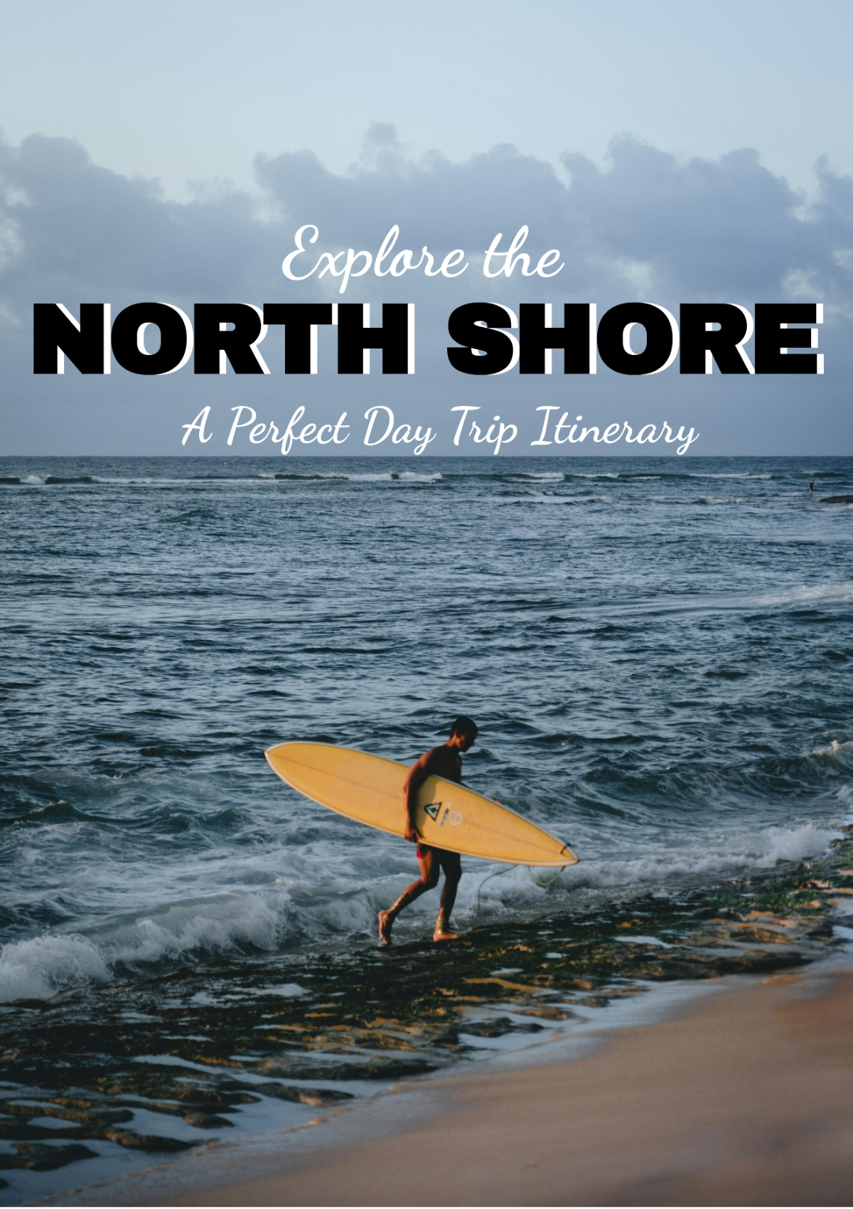 North Shore Day Trip Itinerary Template